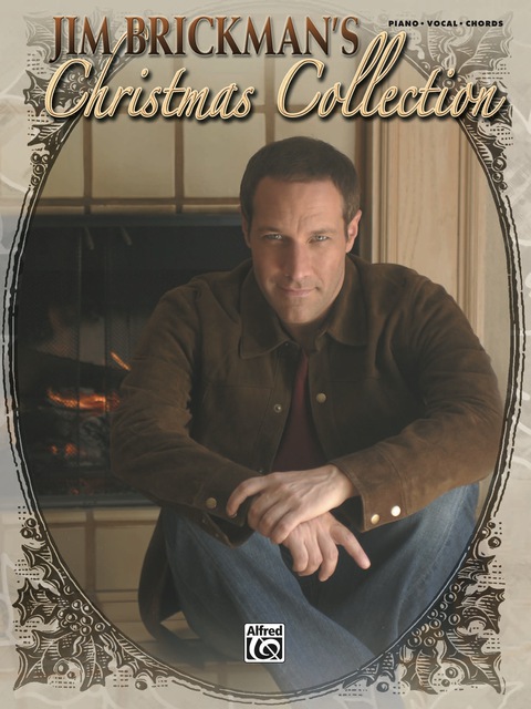 Cover image for book Jim Brickman's Christmas Collection: Piano/Vocal/Chords Sheet Music Songbook Collection: Piano/Vocal/Chords Sheet Music Songbook Collection