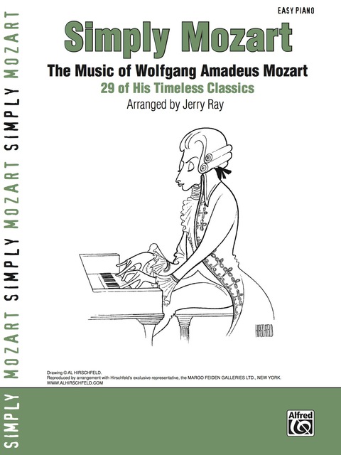 Cover image for book Simply Mozart: The Music of Wolfgang Amadeus Mozart: 29 of His Timeless Classics for Easy Piano