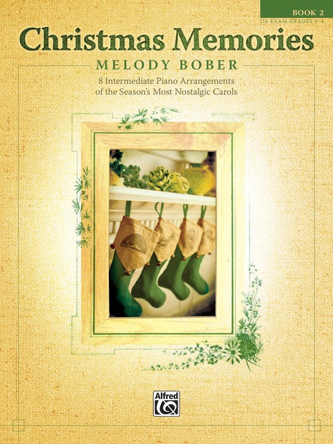 Cover image for book Christmas Memories, Book 2: 8 Intermediate Piano Arrangements of the Season's Most Nostalgic Carols