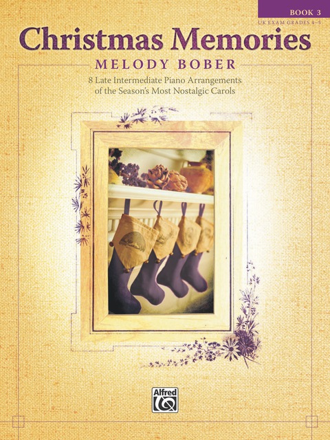 Cover image for book Christmas Memories, Book 3: 8 Late Intermediate Piano Arrangements of the Season's Most Nostalgic Carols