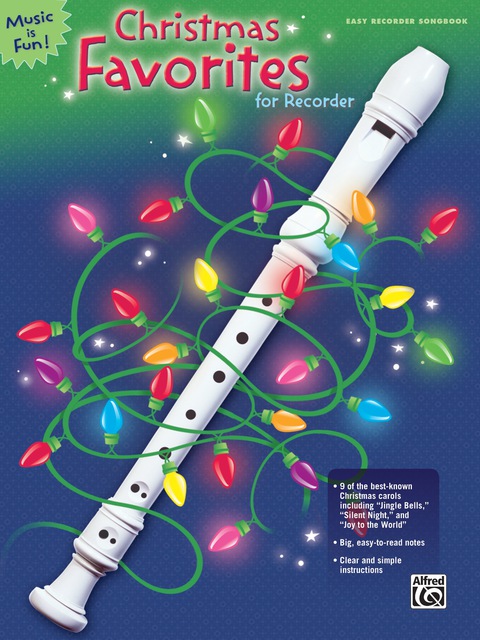 Cover image for book Christmas Favorites for Recorder: Recorder Sheet Music and Instruction