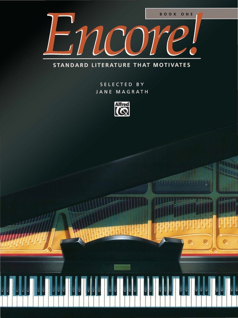 Cover image for book Encore!, Book 1: For Intermediate to Early Advanced Piano