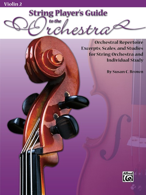 Cover image for book String Players' Guide to the Orchestra for Violin 2: Orchestral Repertoire Excerpts, Scales, and Studies for String Orchestra and Individual Study