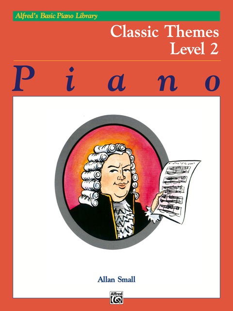 Cover image for book Alfred's Basic Piano Library - Classic Themes Book 2: Learn How to Play Piano with This Esteemed Method