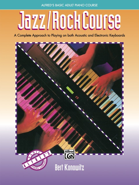 Cover image for book Alfred's Basic Adult Jazz/Rock Course: For Piano