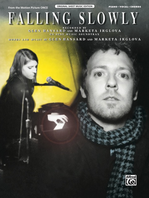 Cover image for book Falling Slowly (from the motion picture, Once): Piano/Vocal/Chords Sheet Music