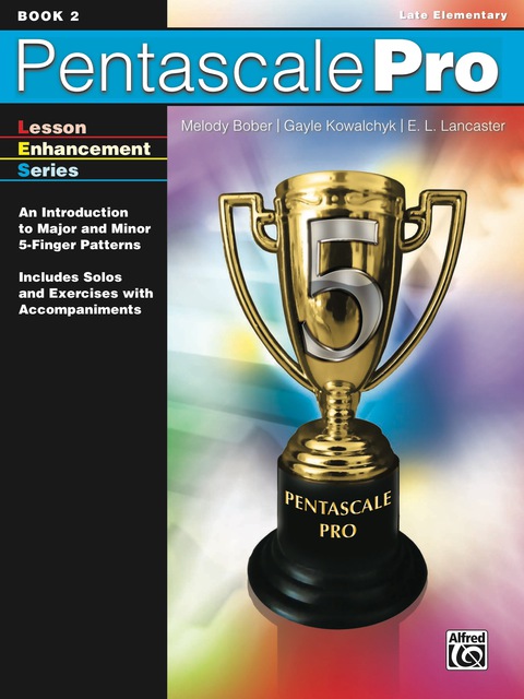 Cover image for book Pentascale Pro, Book 2: An Introduction to Major and Minor 5-Finger Patterns for Late Elementary Piano