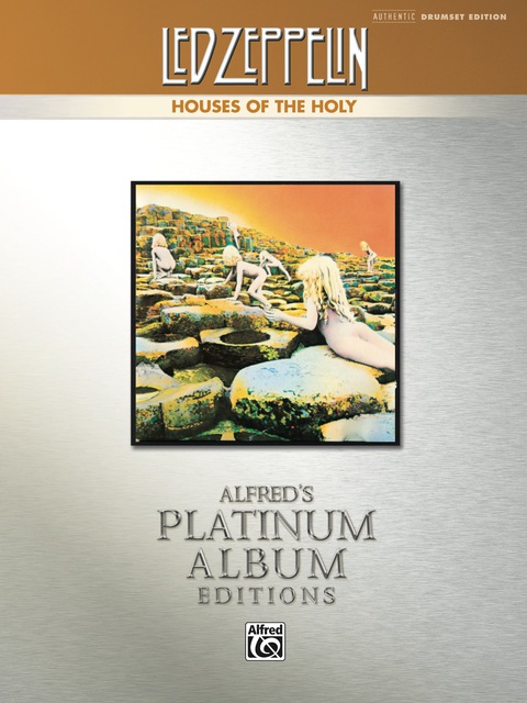 Cover image for book Led Zeppelin - Houses of the Holy Platinum Album Edition: Drum Set Transcriptions