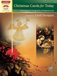 Cover image: Christmas Carols for Today: 10 Contemporary Arrangements of Traditional Carols for Late Intermediate to Early Advanced Piano 1st edition 9780739063019