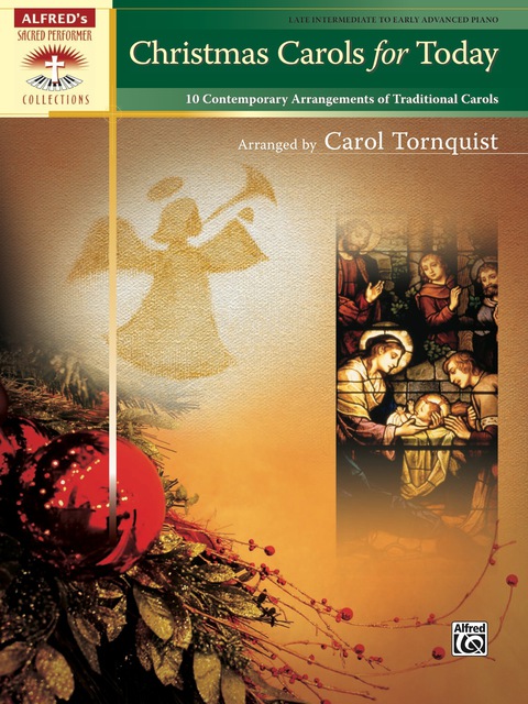 Cover image for book Christmas Carols for Today: 10 Contemporary Arrangements of Traditional Carols for Late Intermediate to Early Advanced Piano