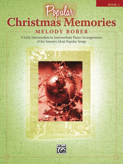Cover image for book Popular Christmas Memories, Book 1: 9 Early Intermediate to Intermediate Piano Arrangements of the Season’s Most Popular Songs