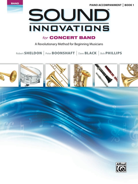 Cover image for book Sound Innovations: Piano Accompaniment (Concert Band), Book 1: Accompaniment for the Concert Band Class Method for Beginning Musicians