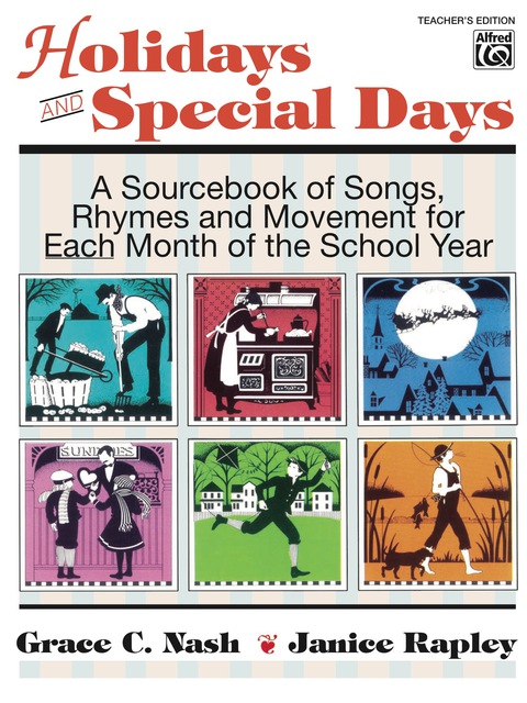 Cover image for book Holidays and Special Days: A Source Book of Songs, Rhymes and Movement for Each Month of the School Year
