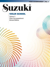 Cover image: Suzuki Violin School - Volume 5 (Revised): Piano Accompaniment 1st edition 9780739070543
