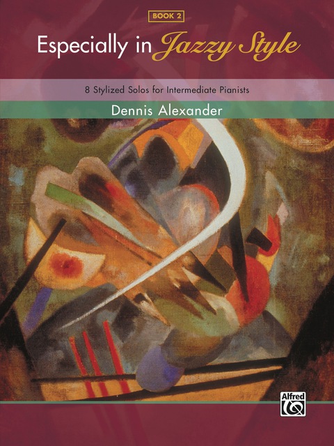 Cover image for book Especially in Jazzy Style, Book 2: 8 Stylized Solos for Intermediate Pianists