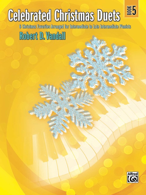 Cover image for book Celebrated Christmas Duets, Book 5: 6 Christmas Favorites Arranged for Intermediate to Late Intermediate Pianists