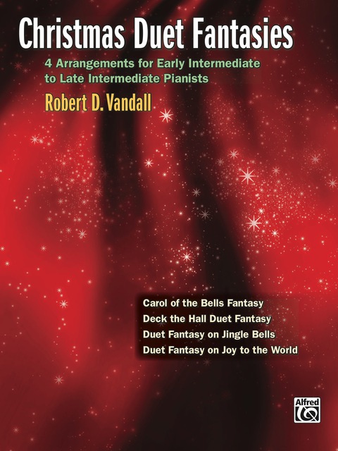 Cover image for book Christmas Duet Fantasies: 4 Arrangements for Early Intermediate to Late Intermediate Pianists