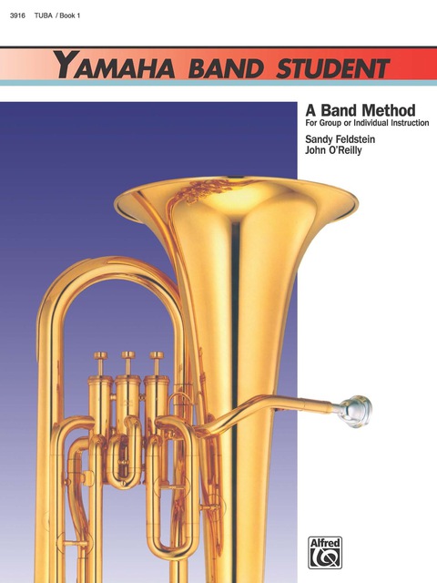 Cover image for book Yamaha Band Student, Book 1 for Tuba: A Band Method for Group or Individual Instruction