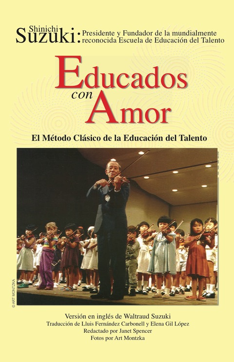 Cover image for book Educados con Amor: El Método Clásico de la Educación del Talento (Spanish Translation of "Nurtured by Love")