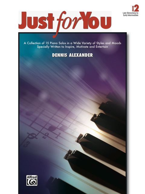 Cover image for book Just for You, Book 2: For Late Elementary to Early Intermediate Piano