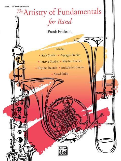Cover image for book The Artistry of Fundamentals for Band, B-flat Tenor Saxophone