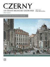Cover image: 160 8-Measure Exercises, Op. 821: For Intermediate to Advanced Piano 1st edition 9780739007143