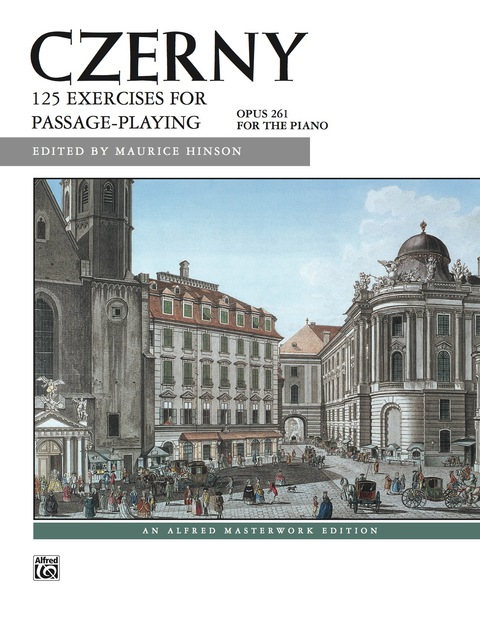 Cover image for book 125 Exercises for Passage Playing, Op. 261: Intermediate to Advanced Piano Exercises