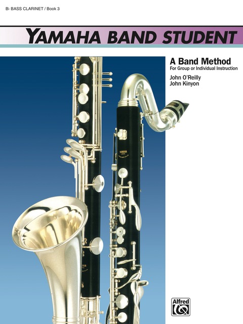 Cover image for book Yamaha Band Student, Book 3 for B-Flat Bass Clarinet