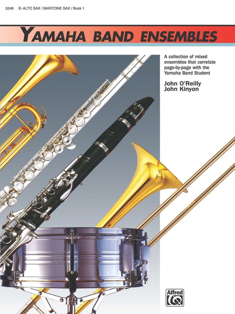 Cover image for book Yamaha Band Ensembles, Book 1 for Alto Saxophone or Baritone Saxophone
