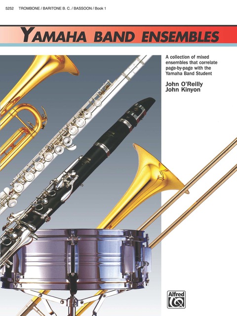 Cover image for book Yamaha Band Ensembles, Book 1 for Trombone, Baritone B.C. or Bassoon