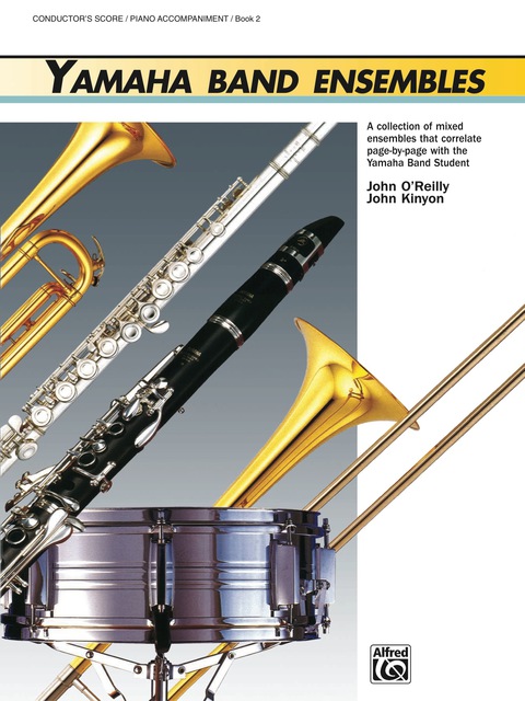 Cover image for book Yamaha Band Ensembles - Piano Accompaniment/Conductor's Score, Book 2