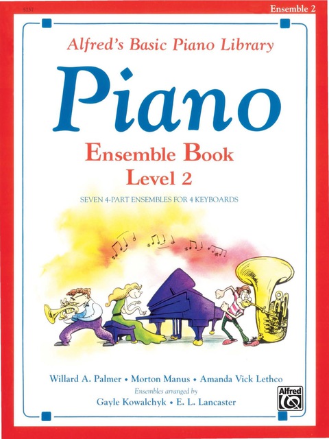 Cover image for book Alfred's Basic Piano Library - Ensemble Book 2: Learn How to Play with This Esteemed Piano Method