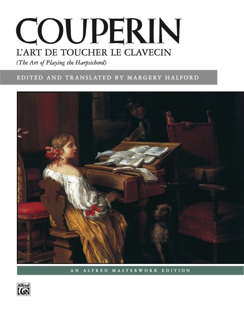 Cover image for book L'Art de toucher le Clavecin: Intermediate to Early Advanced Piano Collection