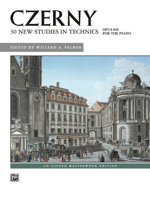 Cover image for book 30 New Studies in Technique, Op. 849: Alfred Masterwork Edition - Piano Solo Sheet Music Collection