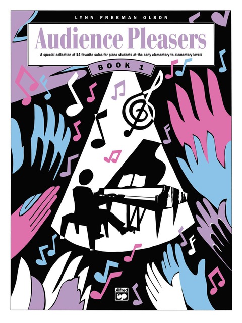 Cover image for book Audience Pleasers, Book 1: For Early Elementary to Elementary Piano