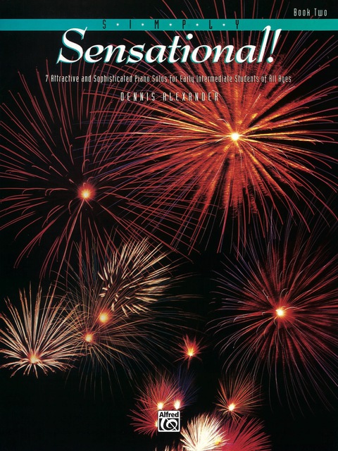 Cover image for book Simply Sensational!, Book 2: For Early Intermediate Piano