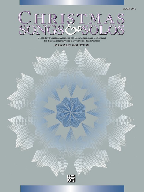 Cover image for book Christmas Songs and Solos, Book 1: For Late Elementary to Early Intermediate Piano