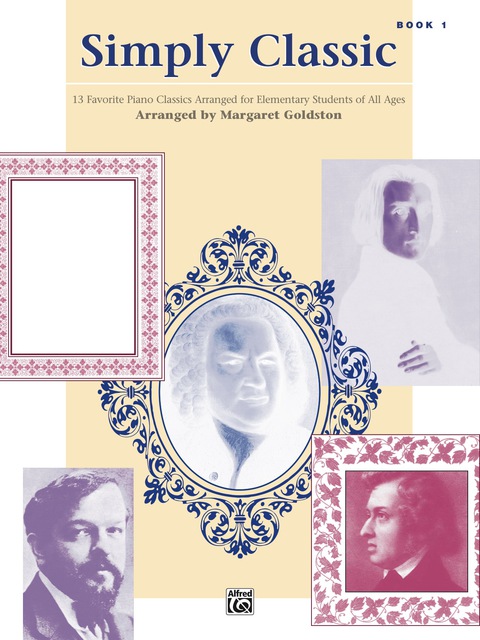 Cover image for book Simply Classic, Book 1: For Elementary Piano