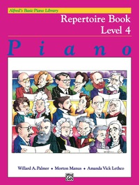 Cover image: Alfred's Basic Piano Library - Repertoire Book 4: Learn How to Play with This Esteemed Piano Method 1st edition 9780739010662