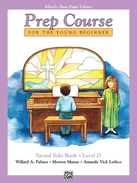 Cover image for book Alfred's Basic Piano Prep Course: Sacred Solo Book D