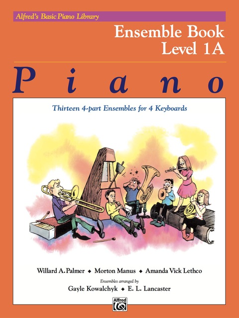 Cover image for book Alfred's Basic Piano Library - Ensemble Book 1A: Learn How to Play with This Esteemed Piano Method