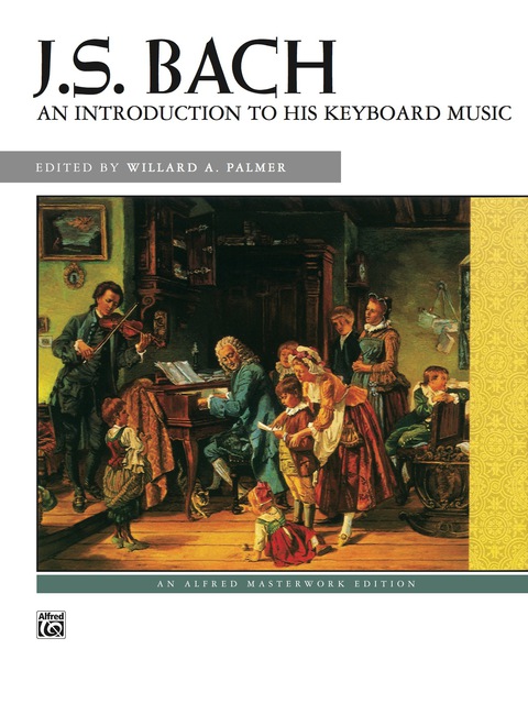 Cover image for book J. S. Bach, An Introduction to His Keyboard Music