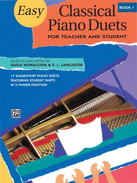Cover image for book Easy Classical Piano Duets for Teacher and Student, Book 1