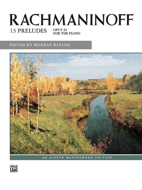 Cover image for book 13 Preludes, Op. 32: Early Advanced to Advanced Piano Preludes