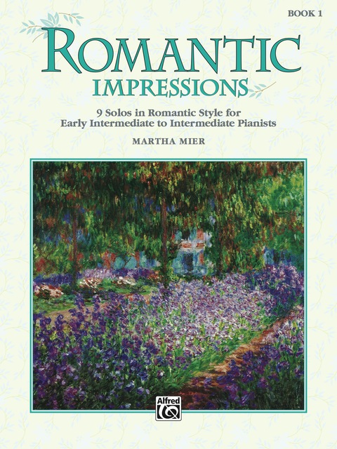 Cover image for book Romantic Impressions, Book 1: For Early Intermediate to Intermediate Piano