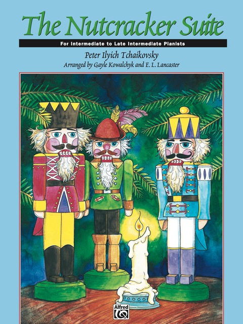 Cover image for book The Nutcracker Suite: For Intermediate Piano
