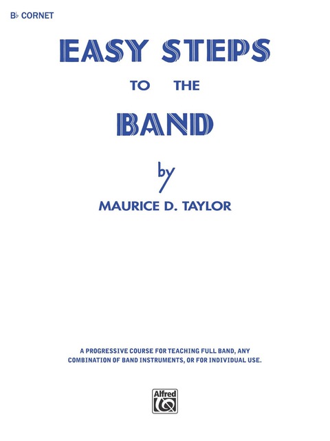 Cover image for book Easy Steps to the Band: For B-flat Cornet (Trumpet)