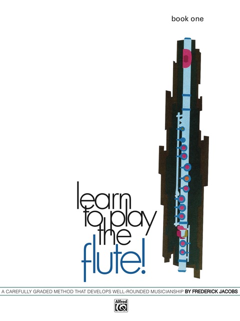 Cover image for book Learn to Play the Flute! Book 1