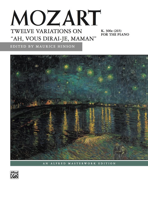 Cover image for book "Ah, vous dirai-je, Maman," K. 265, 12 Variations on: For Early Advanced Piano