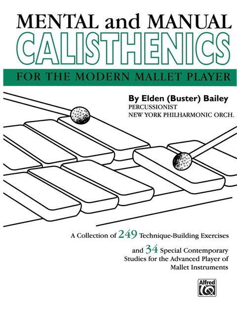 Cover image for book Mental and Manual Calisthenics: For the Modern Mallet Player